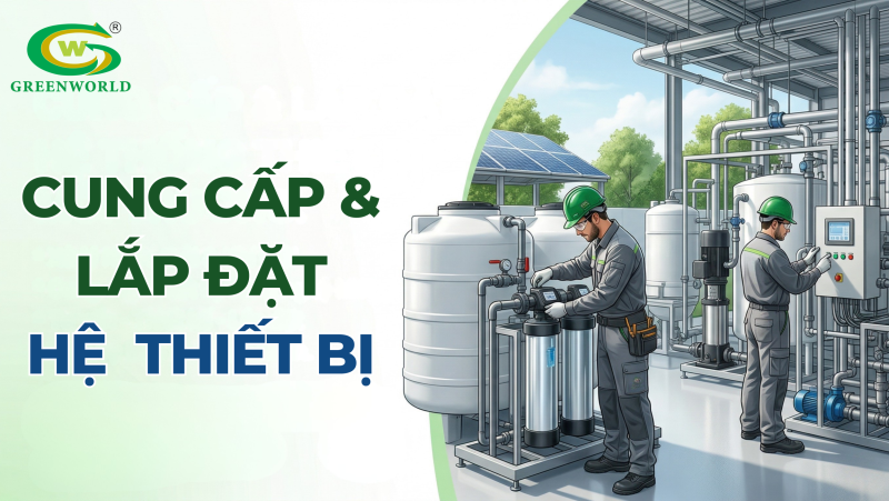 Cung cấp và lắp đặt thiết bị