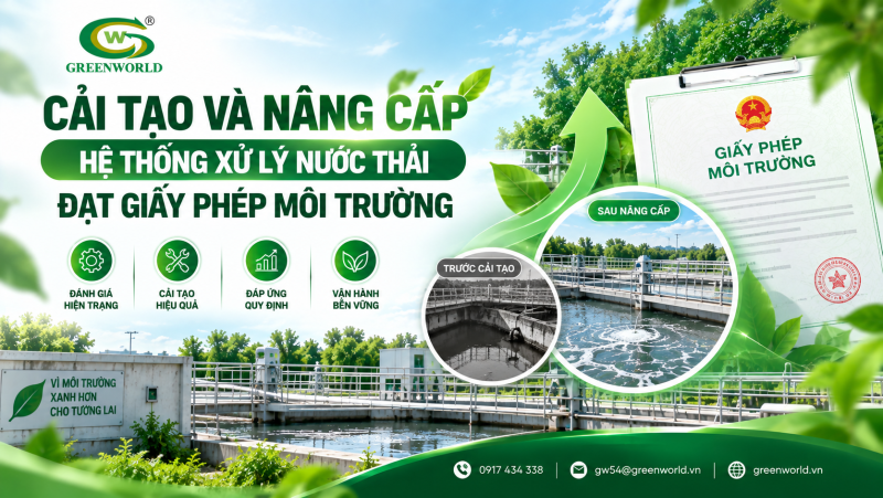 Cải Tạo Và Nâng Cấp Hệ Thống Xử Lý Nước Thải Đạt Giấy Phép Môi Trường